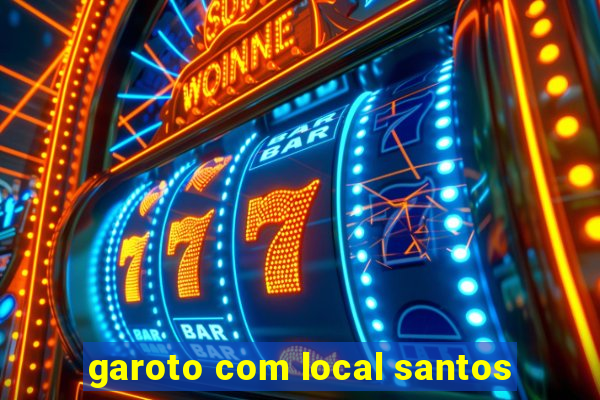 garoto com local santos